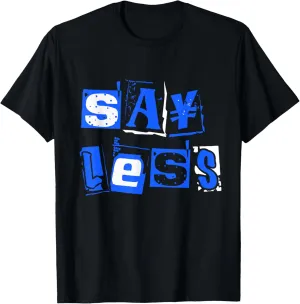 Blue Say Less Royal Blue Graphic T-Shirt
